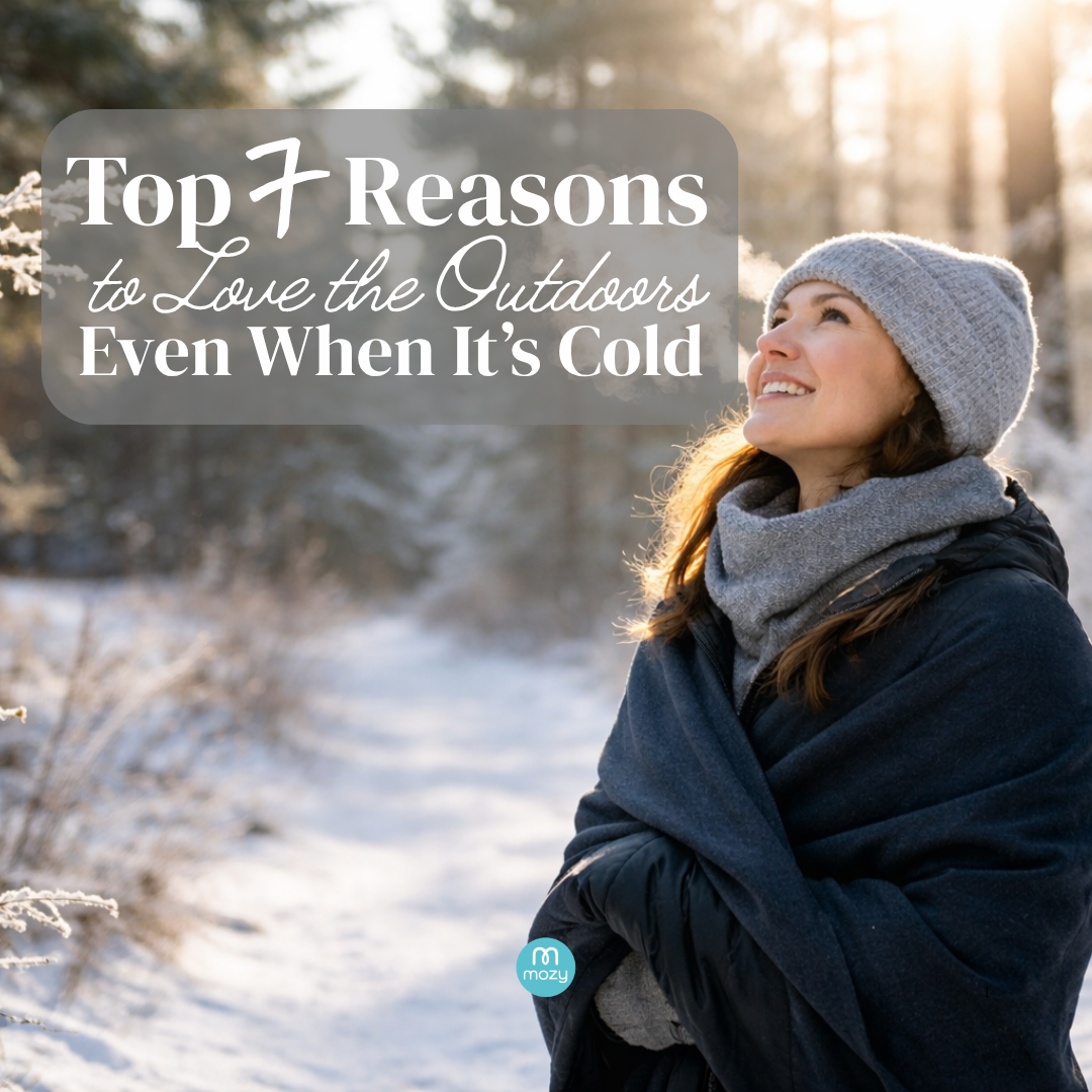 The Top 7 Reasons to Love the Outdoors Even When It's Cold
