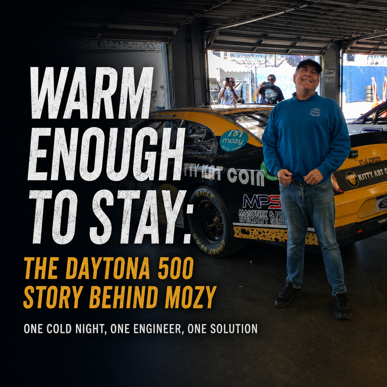 Warm Enough to Stay: The Daytona 500 Story Behind Mozy