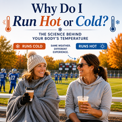 Why Do I Run Hot or Cold? The Science Behind It