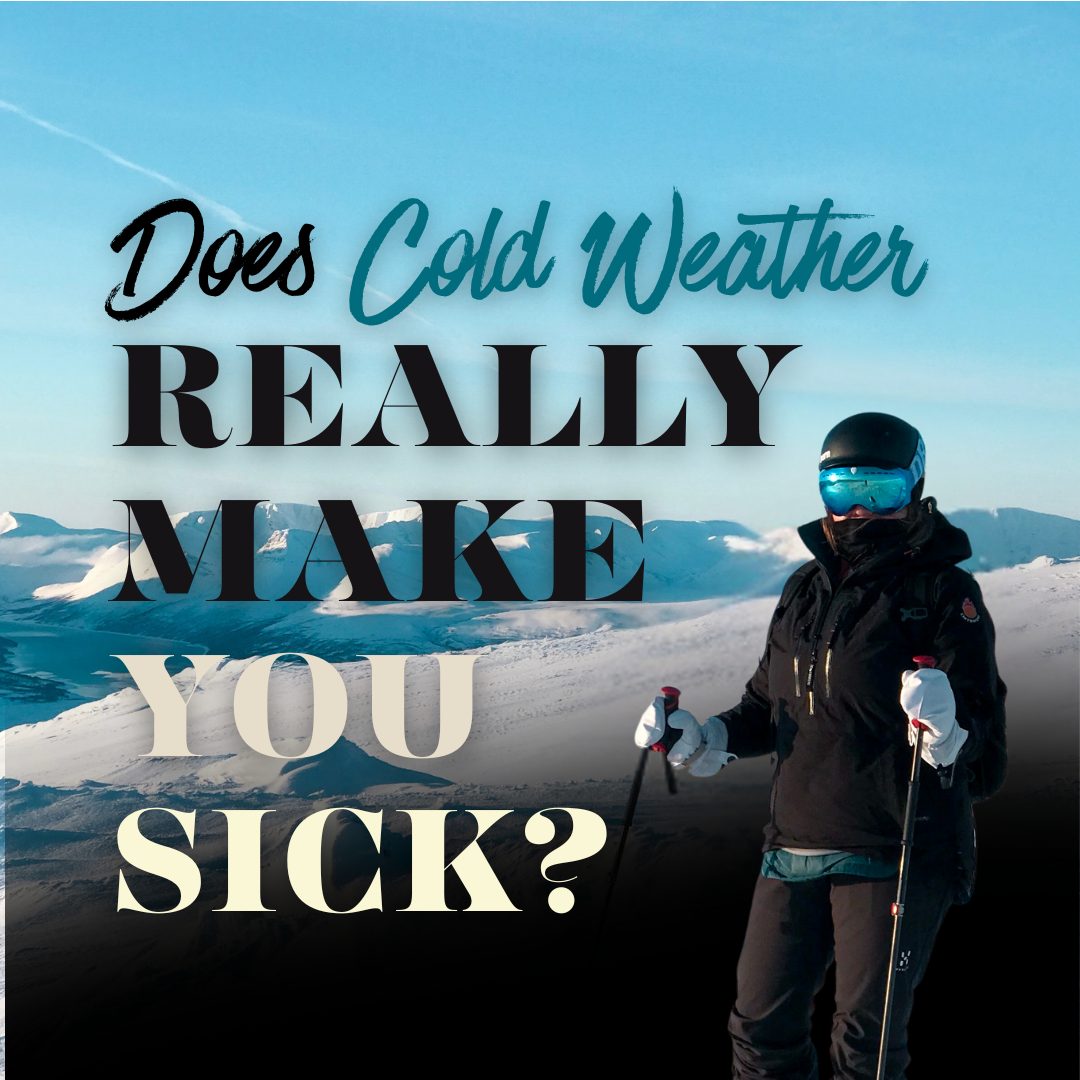 Does Cold Weather Really Make You Sick? Science Explains